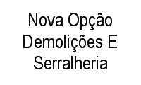 Logo Nova Opção Demolições E Serralheria em Residencial Recanto do Bosque