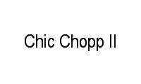 Logo de Chic Chopp II em Centro