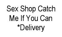 Logo Sex Shop Catch Me If You Can *Delivery