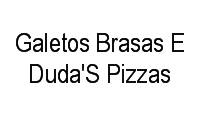 Logo Galetos Brasas E Duda'S Pizzas em Mosela
