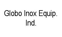 Logo Globo Inox Equip. Ind. Ltda em Mato Alto