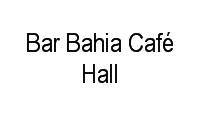 Logo Bar Bahia Café Hall em Narandiba