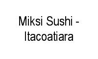 Logo Miksi Sushi - Itacoatiara em Itacoatiara