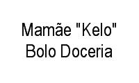 Logo Mamãe "Kelo" Bolo Doceria em Nazaré