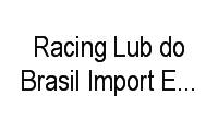 Logo Racing Lub do Brasil Import E Exp Comércio em Barra da Tijuca
