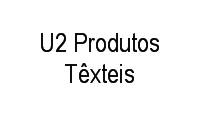 Logo U2 Produtos Têxteis em Passo da Areia
