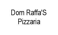 Logo Dom Raffa'S Pizzaria em Centro