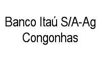 Logo Banco Itaú S/A-Ag Congonhas em Centro
