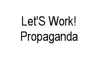 Logo Let'S Work! Propaganda em Centro