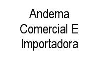 Logo Andema Comercial E Importadora em Perdizes