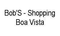 Logo Bob'S - Shopping Boa Vista em Boa Vista