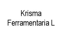 Logo Krisma Ferramentaria L em Zona Industrial Norte