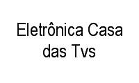 Logo Eletrônica Casa das Tvs em Centro