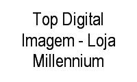 Logo Top Digital Imagem - Loja Millennium em Barra da Tijuca