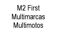 Logo M2 First Multimarcas Multimotos em Bairro Alto