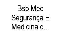 Logo Bsb Med Segurança E Medicina do Trabalho em Asa Norte