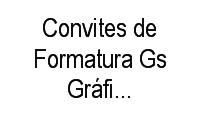 Logo Convites de Formatura Gs Gráfica - Mato Grosso em Centro-norte
