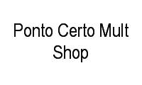 Logo Ponto Certo Mult Shop em Afonso Pena