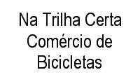 Logo Na Trilha Certa Comércio de Bicicletas em Riacho das Pedras