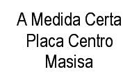 Logo A Medida Certa Placa Centro Masisa em Boqueirão