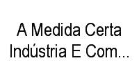 Logo A Medida Certa Indústria E Comércio Ltdadas Carmel