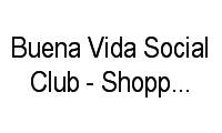 Logo Buena Vida Social Club - Shopping Downtown em Barra da Tijuca