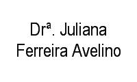 Logo Drª. Juliana Ferreira Avelino em Jardim das Nações