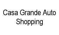 Logo Casa Grande Auto Shopping em Centro
