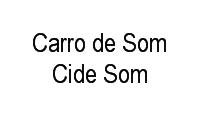 Logo Carro de Som Cide Som em Cajuru