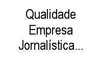 Logo Qualidade Empresa Jornalística Ltda Epp-Geral em Centro