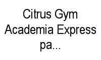 Logo Citrus Gym Academia Express para Homens E Mulheres em Campo Grande