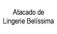 Logo Atacado de Lingerie Belíssima em Bairro Alto