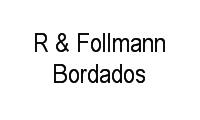 Logo R & Follmann Bordados em Jardim Cidade Pirituba