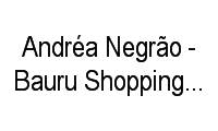 Logo Andréa Negrão - Bauru Shopping - Vila Nova Cidade Universitária em Vila Nova Cidade Universitária