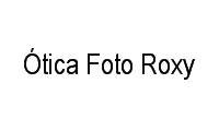 Logo Ótica Foto Roxy em Sé
