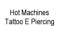 Logo Hot Machines Tattoo E Piercing em Asa Norte