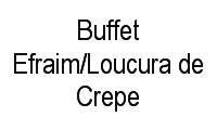 Logo Buffet Efraim/Loucura de Crepe em Bangu