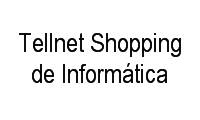 Logo Tellnet Shopping de Informática em Centro