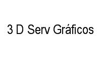 Logo 3 D Serv Gráficos em Garcia