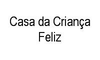 Logo Casa da Criança Feliz em Chácara Santo Antônio (Zona Leste)