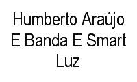 Logo Humberto Araújo E Banda E Smart Luz em Meireles