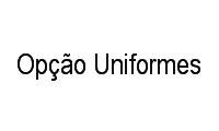 Logo Opção Uniformes em Vila Americano do Brasil