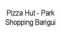 Logo Pizza Hut - Park Shopping Barigui em Mossunguê