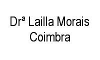 Logo Drª Lailla Morais Coimbra em Centro