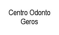 Logo de Centro Odonto Geros em Centro