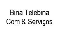 Logo Bina Telebina Com & Serviços em Asa Norte