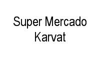 Logo Super Mercado Karvat em Pilarzinho