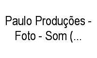 Logo Paulo Produções - Foto - Som (Dj) - Filmagem