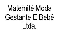 Logo Maternité Moda Gestante E Bebê Ltda. em Centro