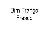 Logo de Bim Frango Fresco em Centro
